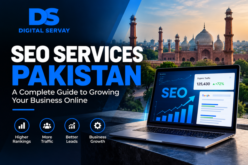 SEO Services Pakistan: A Complete Guide to Growing Your Business Online