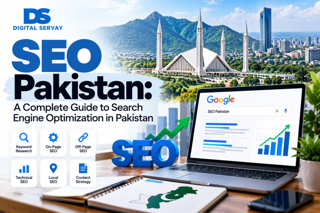 SEO Pakistan: A Complete Guide to Search Engine Optimization in Pakistan
